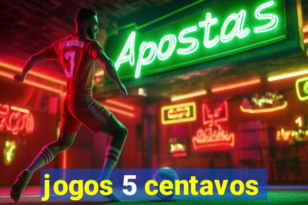 jogos 5 centavos